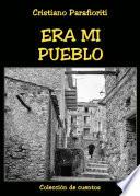 libro Era Mi Pueblo